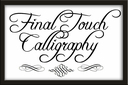 Final Touch Calligraphy